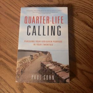 6/$20 Quarter-Life Calling Pursuing Your God-Given Purpose in Your 20’s